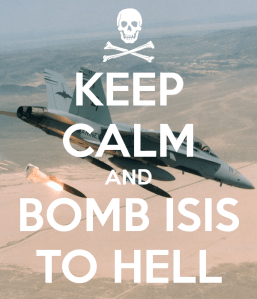 keep-calm-and-bomb-isis-to-hell